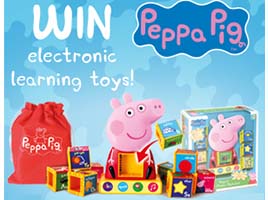 Win Peppa Pig electronic learning toys!